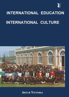 International Education - International Culture (eBook, ePUB) - Victoria, Artur