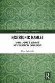 Histrionic Hamlet (eBook, ePUB) Histrionic Hamlet (eBook, ePUB)