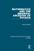 Mathematics and the Medieval Ancestry of Physics (eBook, ePUB)