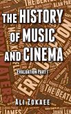 The History of Music and Cinema The History of Music and Cinema