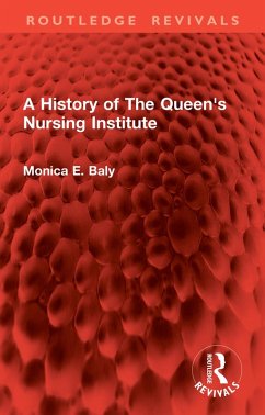 Cover A History of The Queen's Nursing Institute (eBook, PDF)