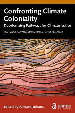 Confronting Climate Coloniality (eBook, ePUB)