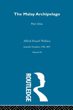 The Malay Archipelago Part One (eBook, PDF) - Wallace, Alfred Russel