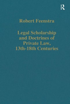 Cover Legal Scholarship and Doctrines of Private Law, 13th-18th centuries (eBook, ePUB)