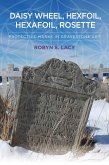 Daisy Wheel, Hexfoil, Hexafoil, Rosette (eBook, ePUB)