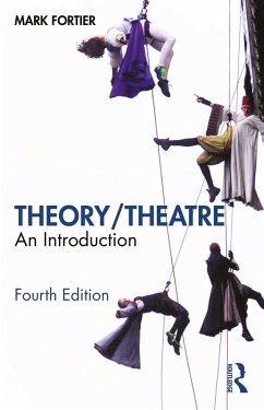 Theory/Theatre (eBook, ePUB) - Fortier, Mark