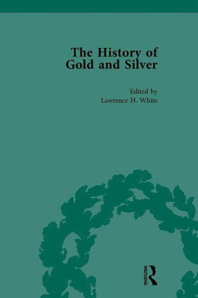 The History of Gold and Silver Vol 3 (eBook, ePUB) The History of Gold and Silver Vol 3 (eBook, ePUB)