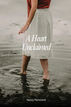 A Heart Unclaimed - Richmond, Nancy