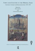 Town and Country in the Middle Ages: Contrasts, Contacts and Interconnections, 1100-1500: No. 22 (eBook, ePUB)