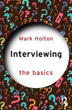 Interviewing: The Basics (eBook, PDF) - Holton, Mark