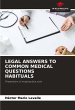 LEGAL ANSWERS TO COMMON MEDICAL... - Bild 1