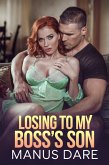 Losing to my Boss's Son (eBook, ePUB)