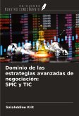 Dominio de las estrategias avanzadas de negociación: SMC y TIC Dominio de las estrategias avanzadas de negociación: SMC y TIC