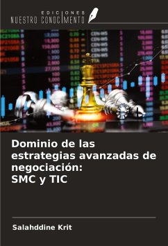 Dominio de las estrategias avanzadas de negociación: SMC y TIC - Krit, Salahddine