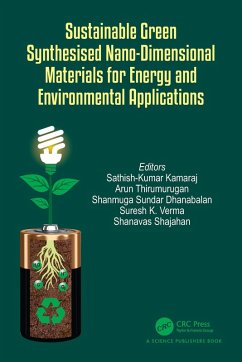 Sustainable Green Synthesised Nano-Dimensional Materials for Energy and Environmental Applications (eBook, PDF)