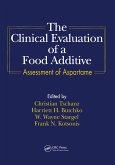 The Clinical Evaluation of a Food Additives (eBook, ePUB) The Clinical Evaluation of a Food Additives (eBook, ePUB)