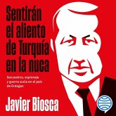 Sentirán el aliento de Turquía en la nuca Sentirán el aliento de Turquía en la nuca