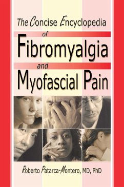 The Concise Encyclopedia of Fibromyalgia and Myofascial Pain (eBook, PDF) - Montero, Roberto Patarca