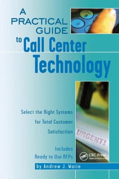 A Practical Guide to Call Center Technology (eBook, ePUB) - Waite, Andrew