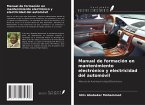 Manual de formación en mantenimiento electrónico y electricidad del automóvil