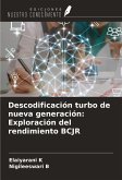 Descodificación turbo de nueva generación: Exploración del rendimiento BCJR
