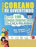 APRENDER COREANO SE DIVERTINDO! - PARA CRIANÇAS APRENDER COREANO SE DIVERTINDO! - PARA CRIANÇAS