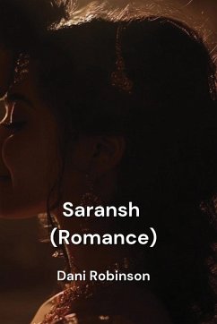 Saransh (Romance) - Robinson, Dani