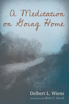 A Meditation on Going Home (eBook, ePUB) A Meditation on Going Home (eBook, ePUB)