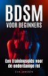 BDSM voor Beginners: Een trainingsgids... - Bild 1