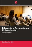 Educação e Formação na Universidade Educação e Formação na Universidade