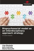 Biopsychosocial model as an interdisciplinary approach strategy Biopsychosocial model as an interdisciplinary approach strategy