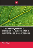 Z. zanthoxyloides V. doniana P. curatellifolia germinação de sementes Z. zanthoxyloides V. doniana P. curatellifolia germinação de sementes