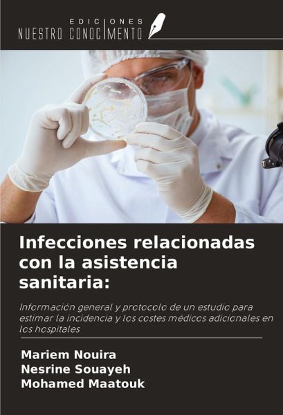 Infecciones relacionadas con la asistencia sanitaria: