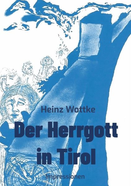 Der Herrgott in Tirol