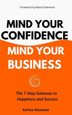 Cover Mind Your Confidence Mind Your Business (eBook, ePUB)
