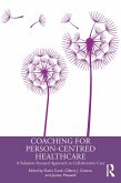 Coaching for Person-Centred Healthcare (eBook, ePUB)