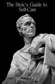 The Stoic's Guide to Self-Care (The Ancient Wisdom Series) (eBook, ePUB)