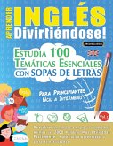 APRENDER INGLÉS DIVIRTIÉNDOSE! - PARA PRINCIPIANTES