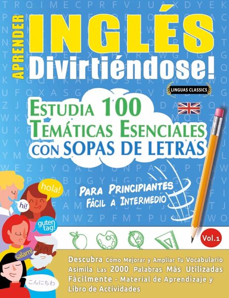 APRENDER INGLÉS DIVIRTIÉNDOSE! - PARA PRINCIPIANTES APRENDER INGLÉS DIVIRTIÉNDOSE! - PARA PRINCIPIANTES
