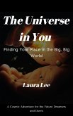 The Universe in You: Finding Your Place in the Big, Big World (eBook, ePUB)