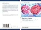 Kultiviertes Fleisch Kultiviertes Fleisch