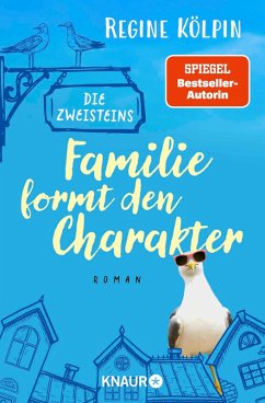 Cover Die Zweisteins - Familie formt den Charakter (eBook, ePUB)