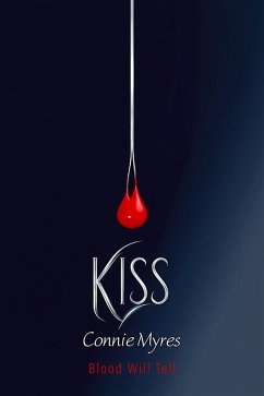 Kiss (Spooky Shorts, #11) (eBook, ePUB) - Myres, Connie