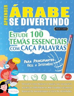 APRENDER ÁRABE SE DIVERTINDO! - PARA PRINCIPIANTES - Linguas Classics