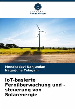 IoT-basierte Fernüberwachung und -steuerung von Solarenergie - Nanjundan, Menakadevi;Telagam, Nagarjuna