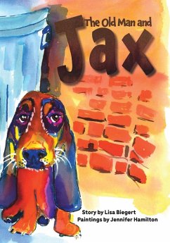 The Old Man and Jax - Biegert, Lisa