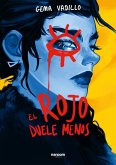 El rojo duele menos El rojo duele menos