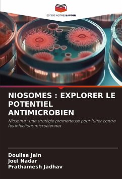 Cover NIOSOMES : EXPLORER LE POTENTIEL ANTIMICROBIEN