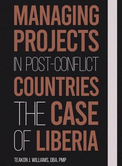 MANAGING PROJECTS IN POST CONFLICT COUNTRIES - J. Williams, DBA PMP Teakon