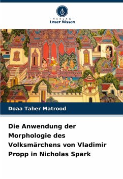 Cover Die Anwendung der Morphologie des Volksmärchens von Vladimir Propp in Nicholas Spark